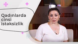 Qadınlarda cinsi istəksizlik