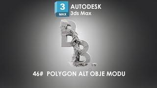 3ds Max Dersleri #46 I Editable Poly - Polygon Alt Obje Modu ve Sütun Örneği