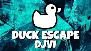 DJVI - Duck Escape [Free Download]