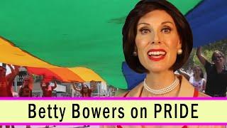 Betty Bowers on PRIDE