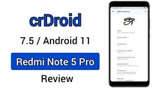 crDroid 7.5 for Redmi Note 5 Pro / crDroid Android 11 / whyred