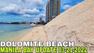 MANILA BAY UPDATE DOLOMITE BEACH 03-21-2022