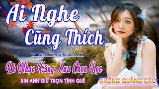 Nghe 15 Phút Đảm Bảo GÂY NGHIỆNLK Nhạc Vàng Hải Ngoại Xưa TOÀN BÀI HAYBolero Dễ Nghe Dễ Ngủ #01