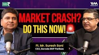 Market Volatility? Follow This Strategy to Stay Ahead! | ft. Suresh Soni