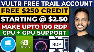 FREE $250 CREDIT | Create VULTR Cloud Free Credit Account & Get $250 | Create a Windows RDP on Vultr