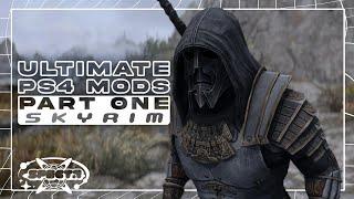 ULTIMATE SKYRIM PS4 MODS PT 1!