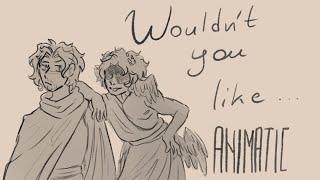 Wouldn't You Like | EPIC : The musical | Animatic