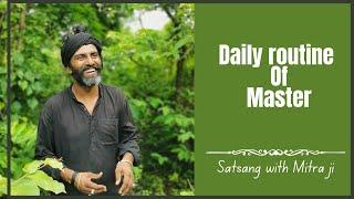 Daly routine of mitra ji