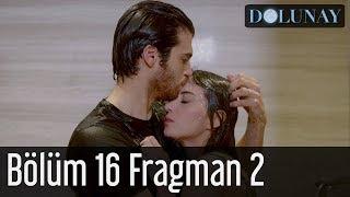 Dolunay 16. Bölüm 2. Fragman