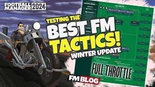 FULL THROTTLE | Testing the Best FM24 Tactics | Football Manager 2024