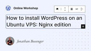 How to install WordPress on an Ubuntu VPS: Nginx edition