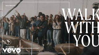 SEU Worship, Dan Rivera - Walk with You (Official Live Video) ft. Dan Rivera