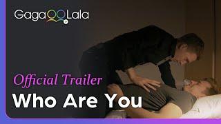 Who Are You | Official Trailer | We live in an age where dates show up after one click on an app.