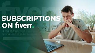 Let's Talk About Fiverr Subscriptions...