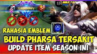 BUILD PHARSA TERSAKIT 2021 TERBARU - BUILD PHARSA PALING SAKIT MOBILE LEGENDS