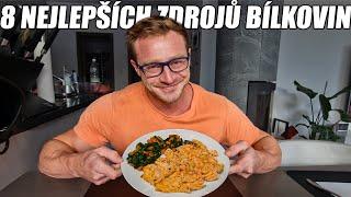 8 NEJLEPŠÍCH ZDROJŮ BÍLKOVIN