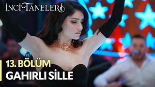 Gahırlı Sille - İnci Taneleri (13. Bölüm)