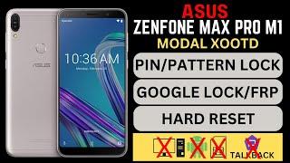 ASUS ZENFONE MAX PRO M1 { X00TD } PATTERN UNLOCK, X00TD HARD RESET,GOOGLE FRP BAYPASS WITHOUT PC/APK