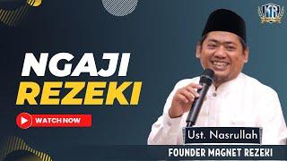 STOP  MENGEJAR REZEKI ‼️ Buktikan Ilmu Dahsyat Ini | Magnet Rezeki Ust. Nasrullah