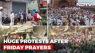 Protests After Friday Prayers In UP, Delhi Over Prophet Remarks