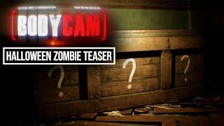 Bodycam Zombie Teaser