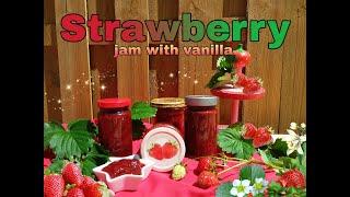 #Yummy World# Delicious Strawberry Jam with Vanilla/ Jam for pancakes, cakes,cupcakes/ easy recipe