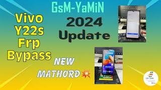 Vivo Y22s Frp Bypass Totally New mathord (2024Update) GsM-YaMiN️