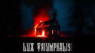 Rove Monteux - Lux Triumphalis