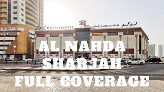 AL NAHDA SHARJAH || FULL COVERAGE || | AL NAHDA PARK SHARJAH | AL NAHDA GIFT CENTER SHARJAH