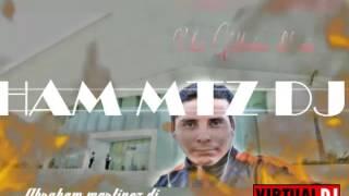 Dj abraham mtz- la makina del Mix 2016