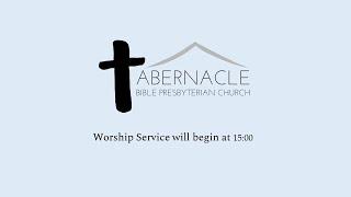 Tabernacle BPC Worship Service 15/6/25 - The Hearing Test