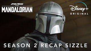 The Mandalorian | Season 2 Recap Sizzle | Disney+