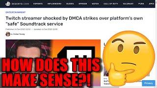 Twitch Streamer DMCA Struck Over Using Twitch's OWN SOUNDTRACK SERVICE?! Another Oopsie!