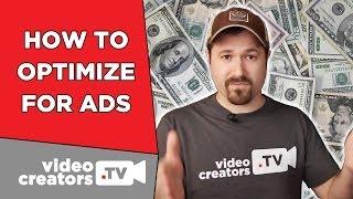 How To Optimize Videos to make the Most Money Possible