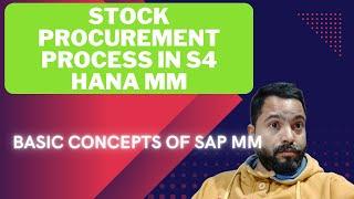 SAP MM S4HANA TRAINING|| PROCUREMENT OF MATERIAL FOR STOCK PURPOSE || MATERIAL PROCUREMENT PROCESS||