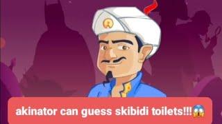 Can akinator guess skibidi toilets??