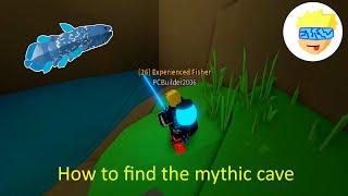 How to find the secret mythical cave !! | Roblox Fishing Simulator