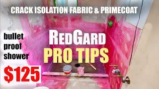 Waterproof Shower for less than $125 -  RedGard PRO TIPS and Instructions for a bulletproof Install