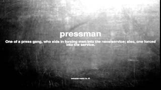 What does pressman mean