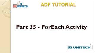 foreach activity in azure data factory | foreach activity in adf | adf tutorial part 32