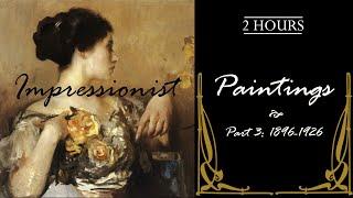 Light and Color | Impressionist Paintings, Part 3: 1896-1926 | ScreenSaver/SlideShow