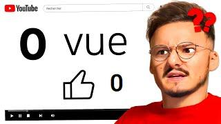 Je découvre des vidéos YouTube à 0 vue (personne n'aurait dû voir ça)