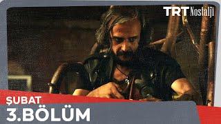 Şubat 3.Bölüm @NostaljiTRT