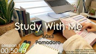 Study With Me 3 Hours | 60X3 POMODORO | Benimle 3 Saat Ders Çalış