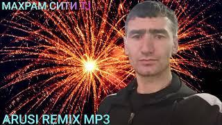 МАХРАМ СИТИ TJ ISLOMBEK MAHBUBOV EJODIDAN ARUSI REMIX MP3 МУЗЫКА 