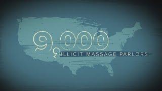 There are more illicit massage parlors than banks in the U.S.