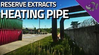 Heating Pipe - Reserve Extract Guide - Escape From Tarkov