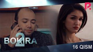 Bokira (2 fasl) (o'zbek serial) | Бокира (2 фасил) (узбек сериал) 16-qism #UydaQoling