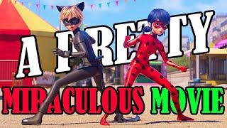 A Pretty Miraculous Movie! | Miraculous Movie Rant