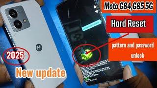 Motorola Moto G84 5G, G85 G64 5G Hard Reset pattern and password unlock 100% #unlock #frpbypass